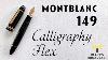 Montblanc Meisterstuck 149 Calligraphy Flex Nib Fountain Pen Review