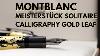 Unboxing Montblanc Rare Meisterst Ck Solitaire Calligraphy Gold Leaf Fountain Pen